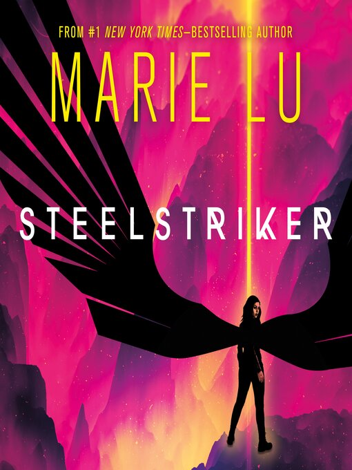 Title details for Steelstriker by Marie Lu - Wait list
